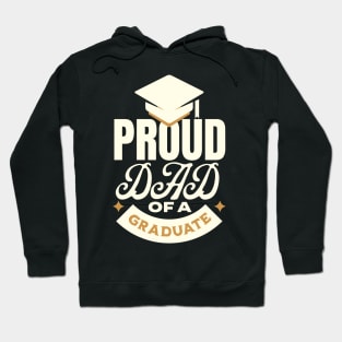 Proud Dad of a class of 2023 graduate senior graduation Hoodie